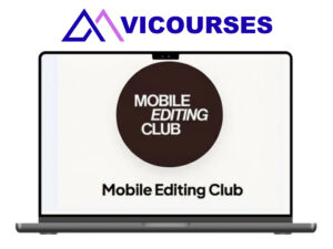 Mobile Editing Club – Branded AI Editing Course