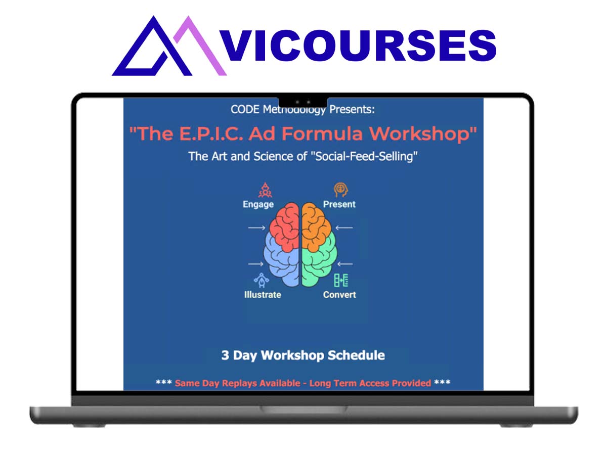 Chris Rocheleau – The Epic Ad Formula Workshop CODE Methodology